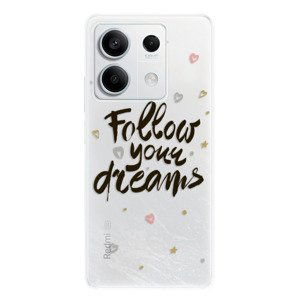 Odolné silikonové pouzdro iSaprio - Follow Your Dreams - black - Xiaomi Redmi Note 13 5G