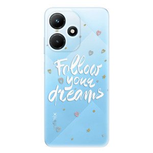 Odolné silikonové pouzdro iSaprio - Follow Your Dreams - white - Infinix Hot 30i