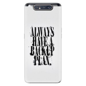 Odolné silikonové pouzdro iSaprio - Backup Plan - Samsung Galaxy A80