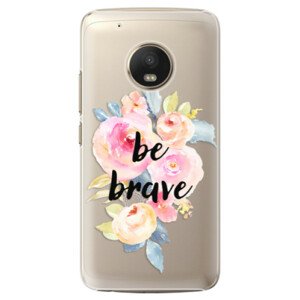 Plastové pouzdro iSaprio - Be Brave - Lenovo Moto G5 Plus