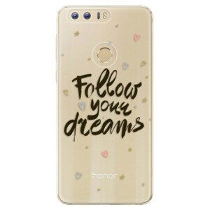 Plastové pouzdro iSaprio - Follow Your Dreams - black - Huawei Honor 8