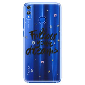 Plastové pouzdro iSaprio - Follow Your Dreams - black - Huawei Honor 8X