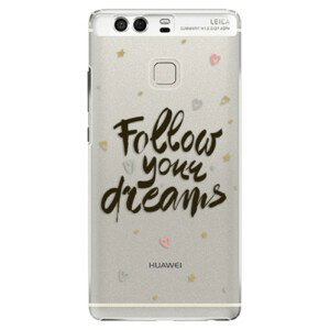 Plastové pouzdro iSaprio - Follow Your Dreams - black - Huawei P9