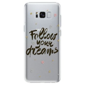 Plastové pouzdro iSaprio - Follow Your Dreams - black - Samsung Galaxy S8