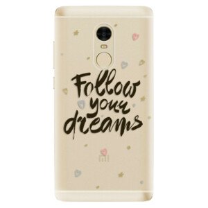 Odolné silikonové pouzdro iSaprio - Follow Your Dreams - black - Xiaomi Redmi Note 4