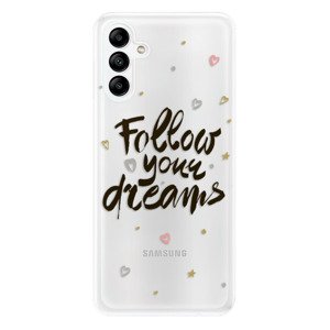 Odolné silikonové pouzdro iSaprio - Follow Your Dreams - black - Samsung Galaxy A04s