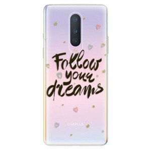 Odolné silikonové pouzdro iSaprio - Follow Your Dreams - black - OnePlus 8