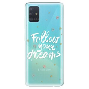 Plastové pouzdro iSaprio - Follow Your Dreams - white - Samsung Galaxy A51