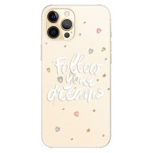 Plastové pouzdro iSaprio - Follow Your Dreams - white - iPhone 12 Pro Max