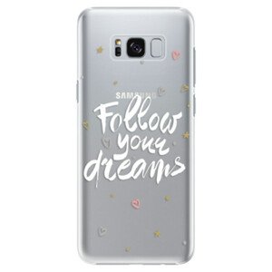 Plastové pouzdro iSaprio - Follow Your Dreams - white - Samsung Galaxy S8 Plus