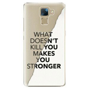 Plastové pouzdro iSaprio - Makes You Stronger - Huawei Honor 7