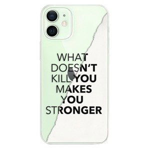 Odolné silikonové pouzdro iSaprio - Makes You Stronger - iPhone 12 mini