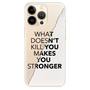 Odolné silikonové pouzdro iSaprio - Makes You Stronger - iPhone 13 Pro
