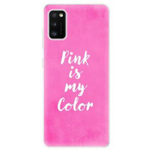 Odolné silikonové pouzdro iSaprio - Pink is my color - Samsung Galaxy A41