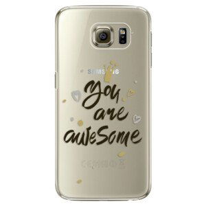 Plastové pouzdro iSaprio - You Are Awesome - black - Samsung Galaxy S6 Edge Plus