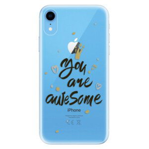 Odolné silikonové pouzdro iSaprio - You Are Awesome - black - iPhone XR
