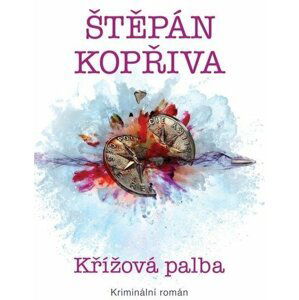 Kniha Křížová palba - 09788074498138