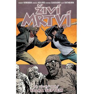 Komiks Živí mrtví: Válka šeptem, 27.díl - 9788074496066