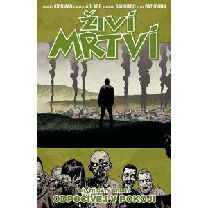 Komiks Živí mrtví: Odpočívej v pokoji, 32.díl - 9788074498794