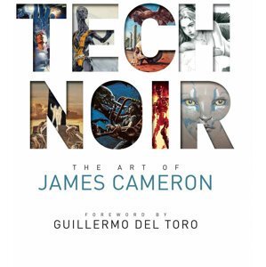 Kniha Tech Noir: The Art of James Cameron - 09781789099225